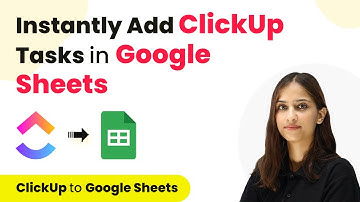 How to Add ClickUp Tasks in Google Sheets | ClickUp Google Sheets