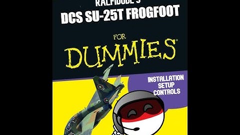 DCS SU-25T - From Zero To Hero (Episode 1) - Installation and Game Settings