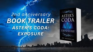 ASTERS CODA: Exposure - 2ND Anniversary Book Trailer