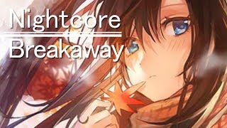 Nightcore → Lennon Stella [Breakaway]