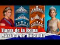 Tiaras de la Reina Maxima de Holanda