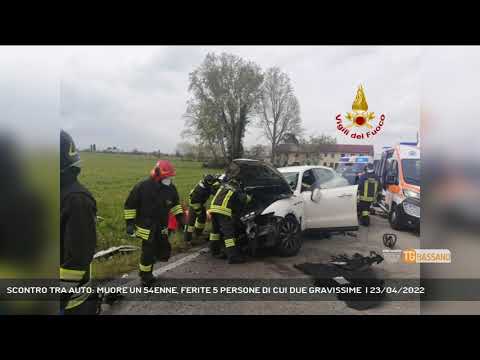 SCONTRO TRA AUTO: MUORE UN 54ENNE, FERITE 5 PERSONE DI CUI DUE GRAVISSIME  | 23/04/2022