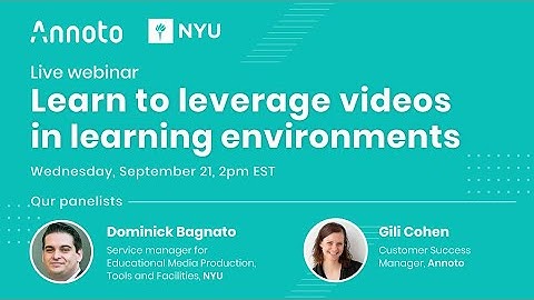 NYU presents: Leveraging learning with Annoto