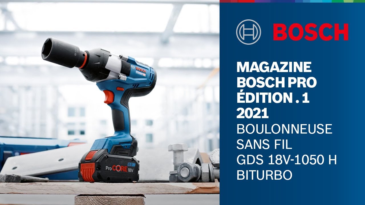 Magazine Bosch Pro Édition.1 2021 - Boullonneuse sans fil GDS 18V-1050 H  BITURBO 