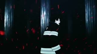 FIRE FORCE RICH THE KID THAT’S TUFF AMV