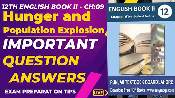 12th Class English Book II | Ch 9 | Hunger and Population Explosion Questions Answers | FSc English