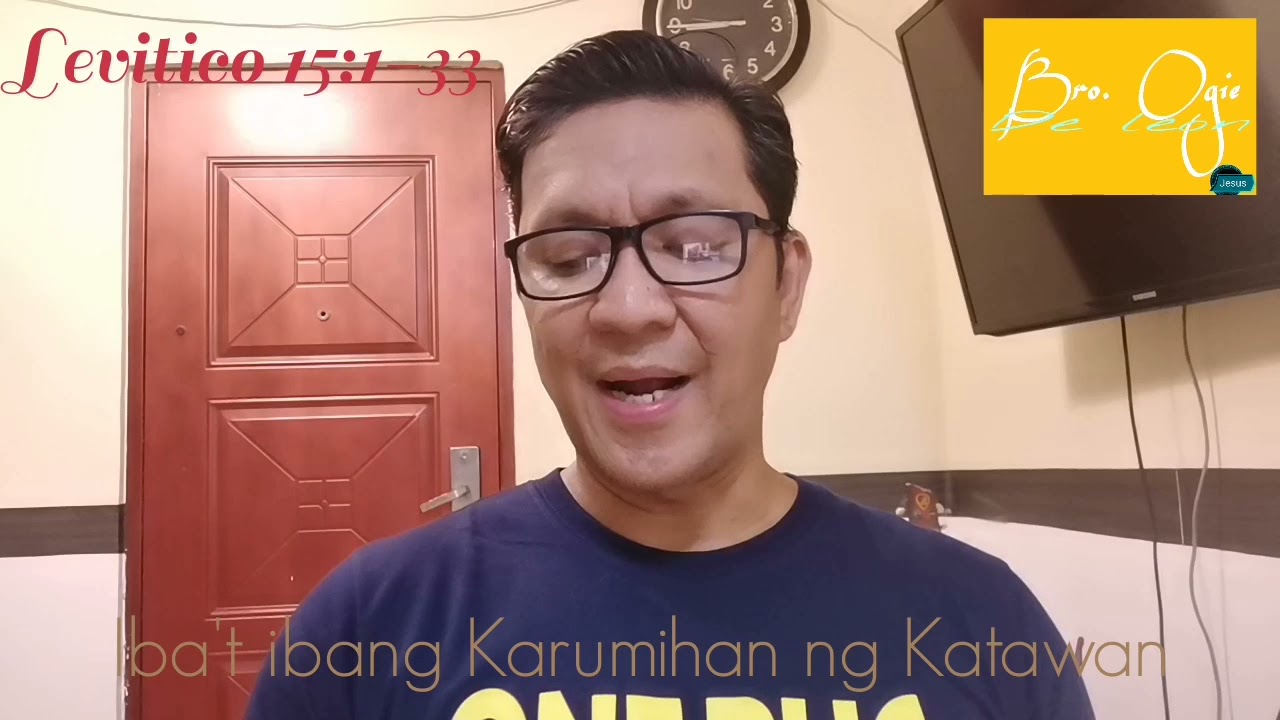 Levitico 15:1-33- Iba't ibang Karumihan ng Katawan