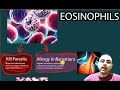 Eosinophils -  Elevated eosinophils, Low Eosinophils