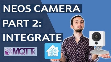 Integrate Neos or Wyze Camera into Home Assistant, Control with MQTT