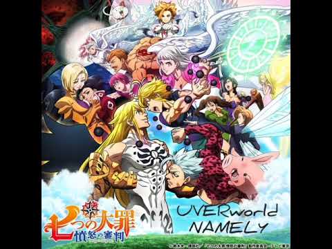 Nanatsu no Taizai Season 4 ED 2 Full Version  UVERworldNAMELY