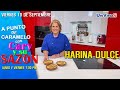 Exquisita Harina Dulce a Punto de Caramelo en UniVista TV.
