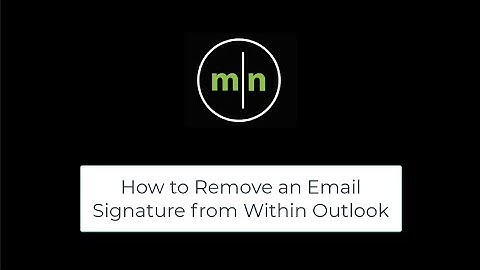 How to Remove an Email Signature from Within Outlook