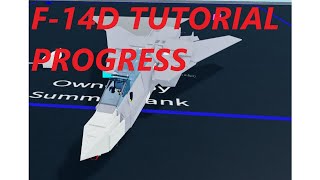 F-14D Tutorial Progress 2 | Plane Crazy
