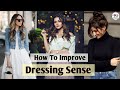 How to improve dressing sensedressing tips for girls  styling tips for women