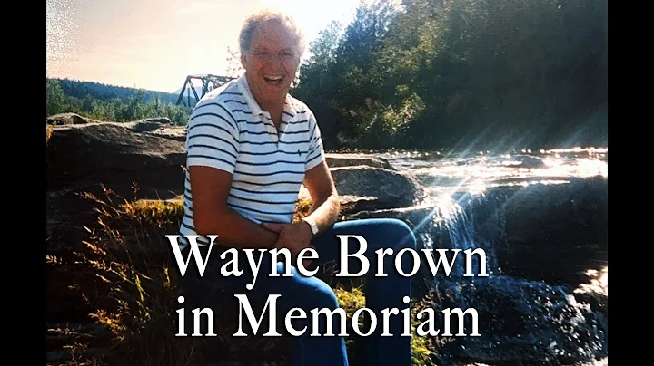 Remembering Wayne Brown's Life