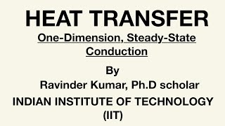 Lecture 7 : One-Dimension, Steady- State Conduction