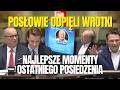POSŁOWIE ODPIĘLI WROTKI - OSTATNIE POSIEDZENIE (NAJLEPSZE MOMENTY)