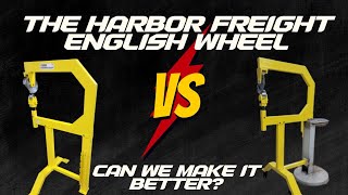 The Harbor Freight English Wheel  Can We Make It Better?