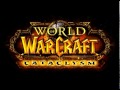 World of warcraft cataclysm ost  defenders of azeroth