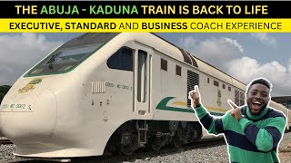 Riding the Renewed ABUJA - KADUNA Train Executive and Standard coach.
