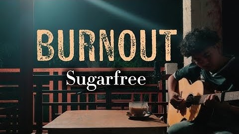 BURNOUT - Sugarfree (Acoustic Live Cover) [JHINO OFFICIAL]