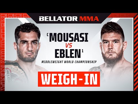 Weigh Ins | Bellator 282: Mousasi vs. Eblen