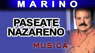 Video thumbnail of "Marino - Paseate Nazareno (musica)"