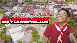 DIRGAHAYU IBU PERTIWI #2 l BAKAR EPS 95 l BALADA KAMPUNG RIWIL