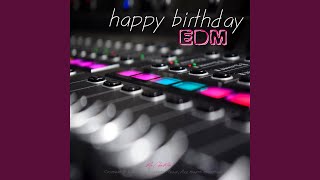 Download Lagu Happy Edm Birthday Download Lagu Happy Edm Birthday