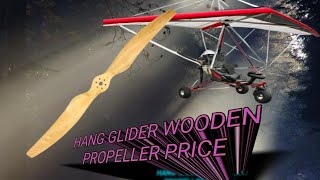 Hang glider wooden Propeller Price