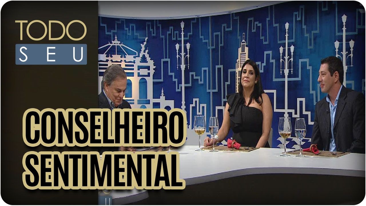 Conselheiro Sentimental com Cynthia e Luciano Passianotto - Todo Seu (07/02/17) cultural assimilation