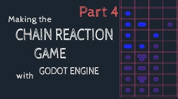 Making the Chain Reaction Game with Godot Engine - Part 4 [Placing the Atoms]