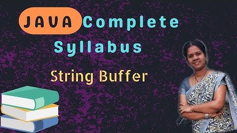 StringBuffer class in java || mutable string || 31 || JAVA COURSE in telugu