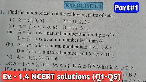 CBSE class 11th Mathematics chapter 1 SETS | 11TH MATH EXERCISE 1.4 NCERT SOLUTIONS #1