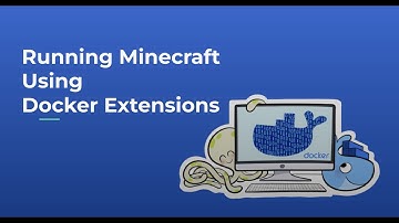 Running Minecraft using Docker Extensions Marketplace