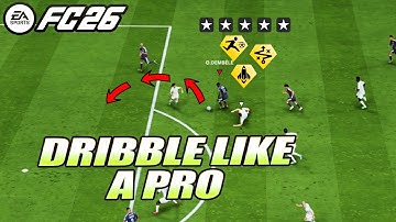 FC 26 Become a Dribbling God & Dribble Like a Pro Instantly (DRIBBLING TUTORIAL)