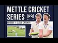 The mettle cricket series  challenge 1 the cloud catcher