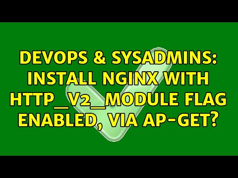DevOps & SysAdmins: Install nginx with http_v2_module flag enabled, via ap-get?