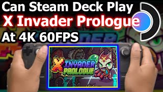 X Invader Prologue Steam Deck At 4K 60FPS Windows 11 Free Version Of X Invader Action Rogue-Like