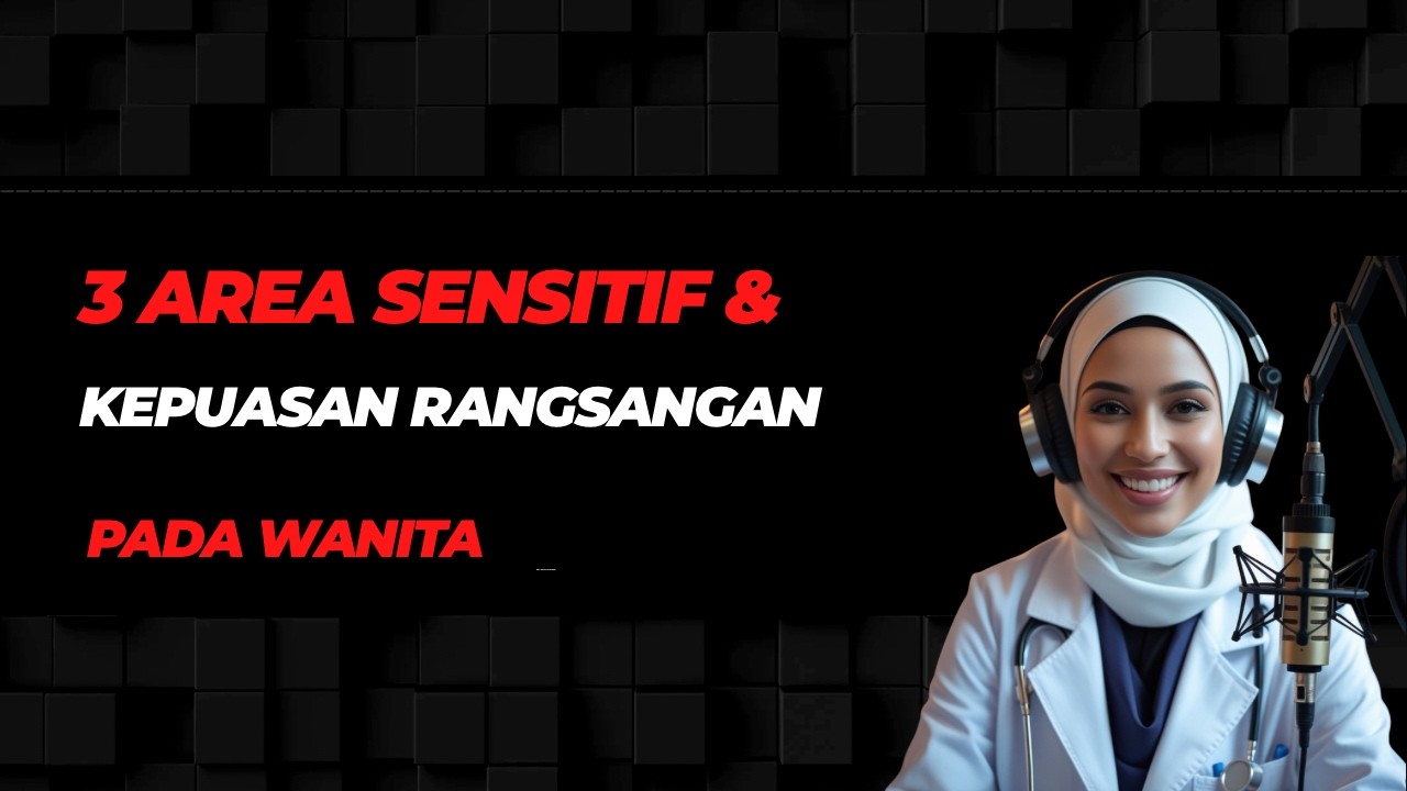 3 TITIK YANG BOLEH & TIDAK BOLEH DI SENTUH‼️Kunci Keinginan Wanita!