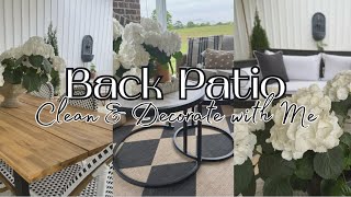 BACK PATIO REFRESH 2024! CLEAN & DECORATE WITH ME! Southern Living Inspired Patio