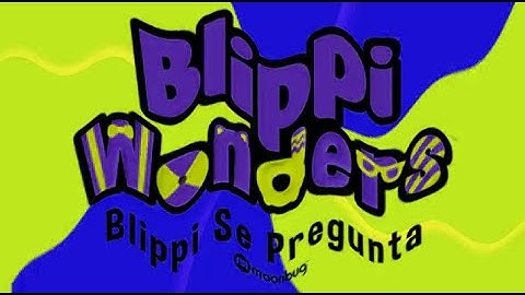 Blippi Wonders Espaniol Intro Logo New Nice effects sponsored by Preview 2 Mokou Deepfake