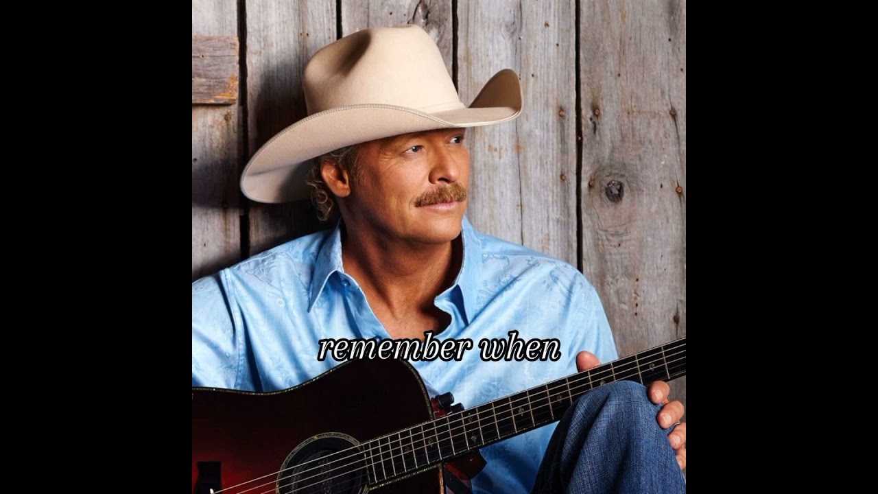 ⁣Remember when | Alan jackson 💞#alanjackson #lyrics #music #countrymusic #cowboys