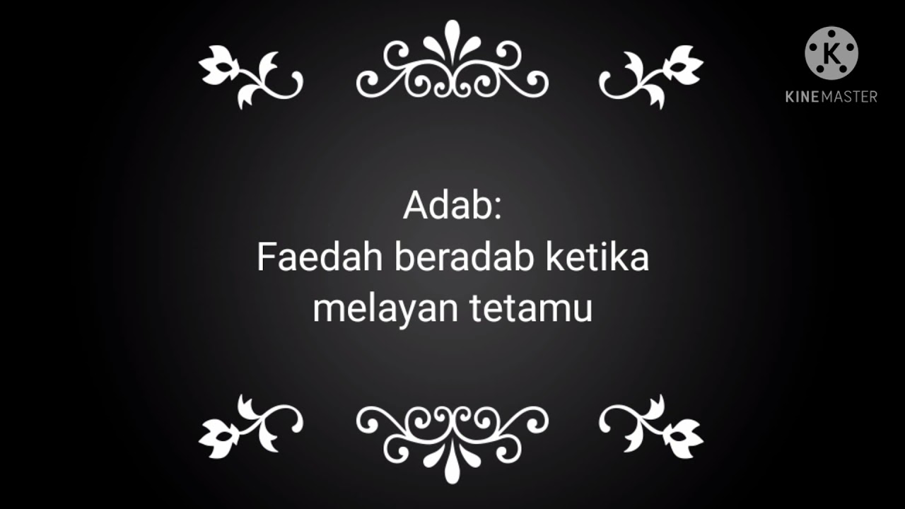 Kafa Tahun 3 (Adab Faedah Beradab Ketika Melayan Tetamu)  YouTube