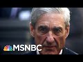 House Democrats Win The Battle For Mueller Subpoenas, But Will They Win The War? | Deadline | MSNBC
