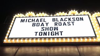 Michael Blackson Birthday Comedy  ROAST