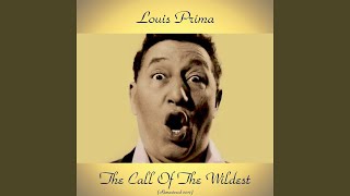 Video thumbnail of "Louis Prima - When You're Smiling (The Whole World Smiles with You) / The Sheik of Araby (Remastered 2017)"
