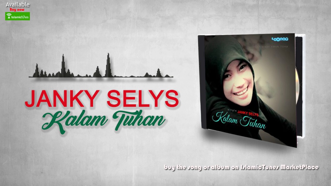 IslamicTunesTV | Kalam Tuhan - Jenky Selys - YouTube