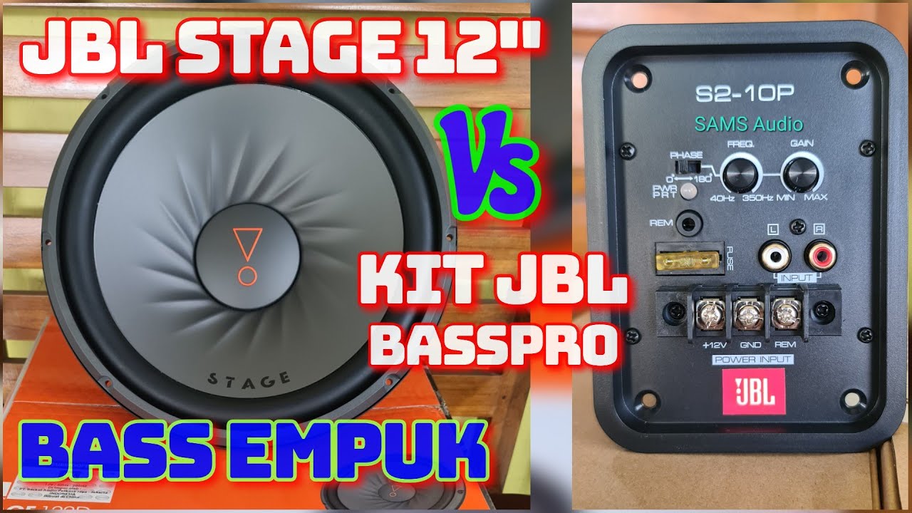 BASS EMPUK SUBWOOFER JBL STAGE 122D MODEL TERBARU DI GEBER KIT MONOBLOCK JBL BASSPRO S2 P10