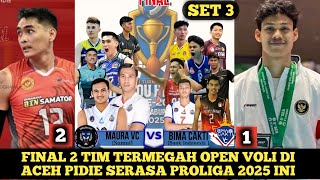RIVAN LUVI HENDRA BANGKITš„ BIMA CAKTI VS MAURA VC SUMUT || FINAL MEWAH PIALA WAKIL BUPATI PIDIE 2025